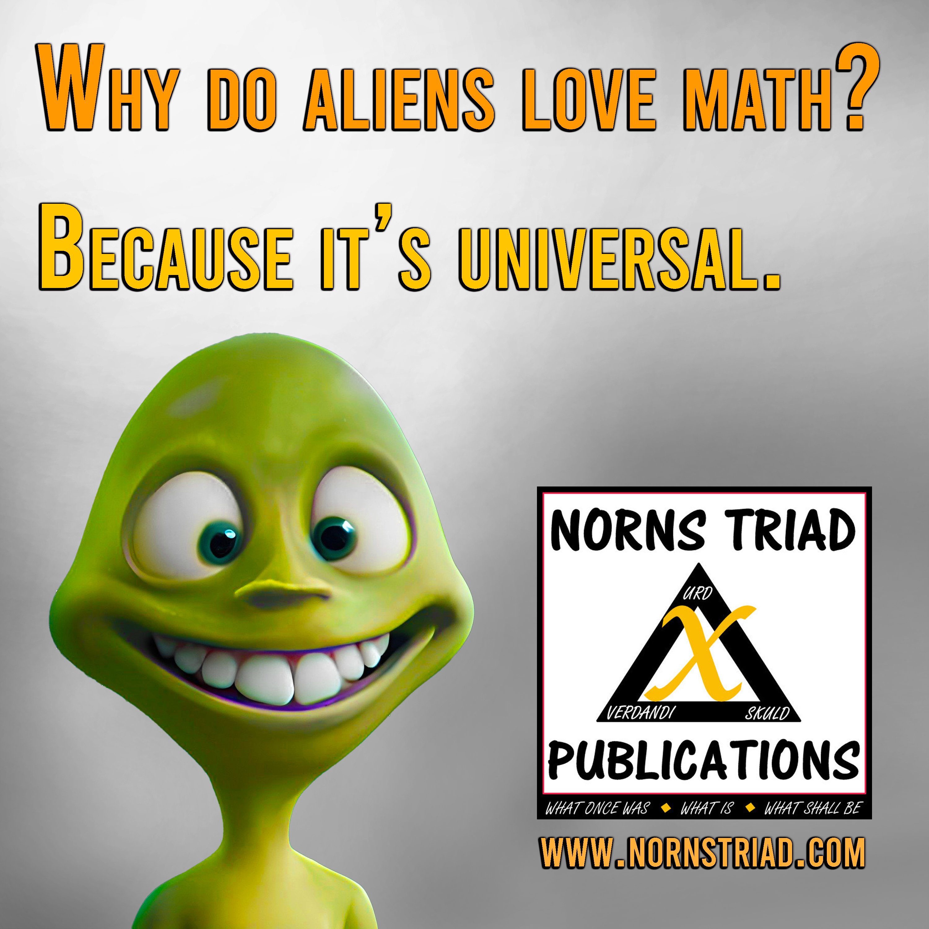 THAT’S #PUN-NY: Alien & Space Humor – J.M. NORTHUP